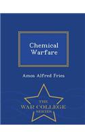 Chemical Warfare - War College Series