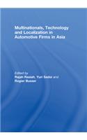 Multinationals, Technology and Localization in Automotive Firms in Asia