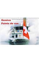 Geneve Points De Vue 2018: Points De Vue, Un Autre Regard Porte Sur La Ville De Geneve Et Son Canton.(Calvendo Art)