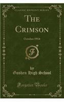 The Crimson: October 1914 (Classic Reprint)