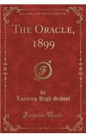 The Oracle, 1899 (Classic Reprint)