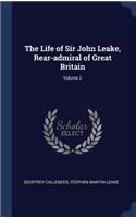 Life of Sir John Leake, Rear-admiral of Great Britain; Volume 2