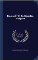 Biography Of Dr. Sheridan Muspratt