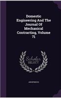 Domestic Engineering And The Journal Of Mechanical Contracting, Volume 71: (English)