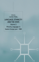 Language, Ethnicity and the State, Volume 2