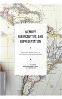 Memory, Subjectivities, and Representation