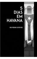 5 Dias em Havana