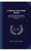 A History of the Indian Mutiny