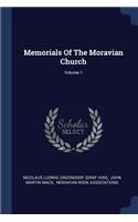 Memorials Of The Moravian Church; Volume 1