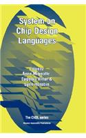 System on Chip Design Languages: Extended Papers: Best of Fdl'01 and Hdlcon'01