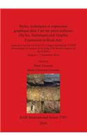 Styles, techniques et expression graphique dans l'art sur paroi rocheuse (Styles, Techniques and Graphic Expression in Rock Art)