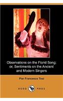 Observations on the Florid Song; Or, Sentiments on the Ancient and Modern Singers (Dodo Press)