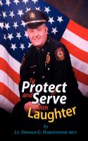 To Protect and Serve with Laughter