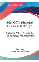 Atlas Of The External Diseases Of The Eye