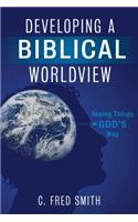 Developing a Biblical Worldview