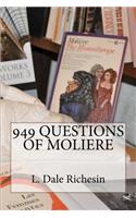 949 Questions of Moliere: (English)