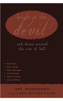 Laugh at the Devil