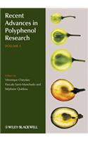 Recent Advances in Polyphenol Research, Volume 3