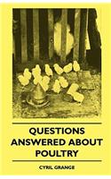 Questions Answered About Poultry