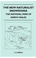 The New Naturalist Snowdonia - The National Park of North Wales