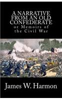 A Narrative From An Old Confederate