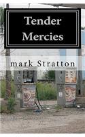 Tender Mercies