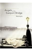 Angels at the Eastport Bridge