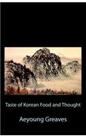 Taste of Korean Food and Thought