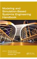 Modeling and Simulation-Based Systems Engineering Handbook: (Engineering Management)