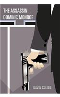 The Assassin Dominic Monroe