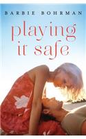 Playing It Safe