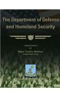 The Department of Defense and Homeland Security