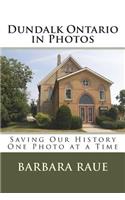 Dundalk Ontario in Photos: Saving Our History One Photo at a Time(Cruising Ontario)