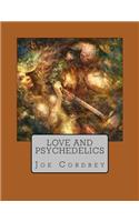 Love and Psychedelics: (English)