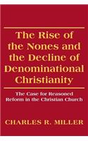 Rise of the Nones and the Decline of Denominational Christianity