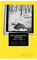 Neo-romantic Poetry Vol I - Part I: Spanish - English / Español - Inglés: Catalan Hunter(English)