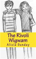 The Rivoli Wigwam: (English)