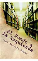 Al Fondo a la Izquierda