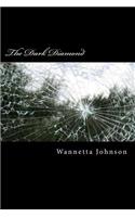 The Dark Diamond