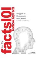 Studyguide for Microeconomics by Parkin, Michael, ISBN 9780133021813