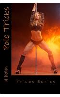 Pole Tricks