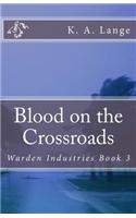 Blood on the Crossroads