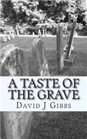 Taste of The Grave: Tales of The Unknown