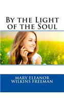 By the Light of the Soul