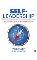 Self-Leadership: The Definitive Guide to Personal Excellence