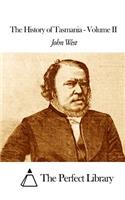 The History of Tasmania - Volume II: (English)