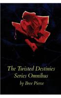 Twisted Destinies Series Omnibus