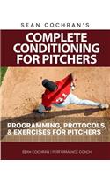 Complete Conditioning for Pitchers