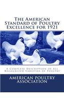 American Standard of Poultry Excellence for 1921