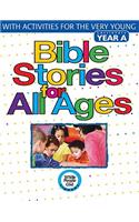Bible Stories for All Ages, Year a